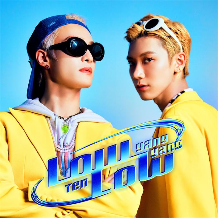 威神V(WayV)-TEN&YANGYANG 《Low Low》.jpg